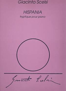 Scelsi: Hispania (Triptyque)