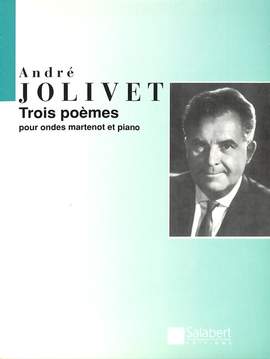 Jolivet: 3 Poèmes