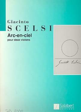 Scelsi: Arc-en-Ciel
