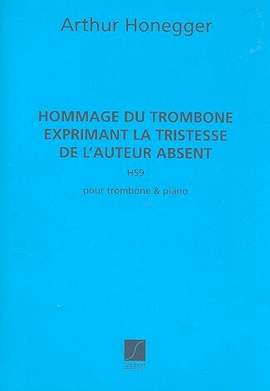 Honegger: Hommage du Trombone H59