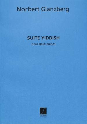 Glanzberg: Suite yiddish