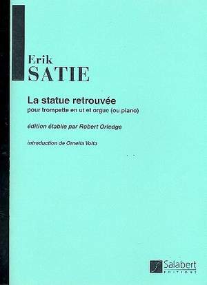 Satie: La Statue retrouvée
