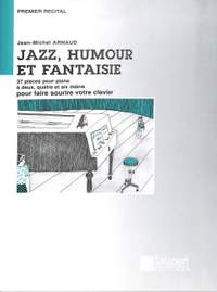 Arnaud: Jazz, Humour et Fantaisie