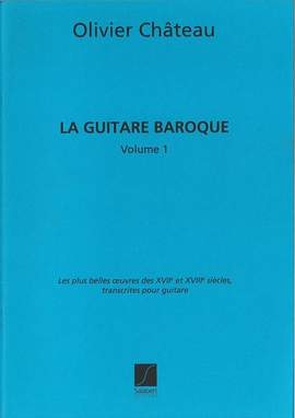 Château: La Guitare baroque Vol.1