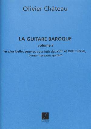 Château: La Guitare baroque Vol.2