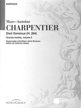 Charpentier: Dixit Dominus H204 (Musica Gallica)