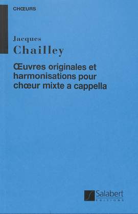 Chailley: Oeuvres originales et Harmonisations