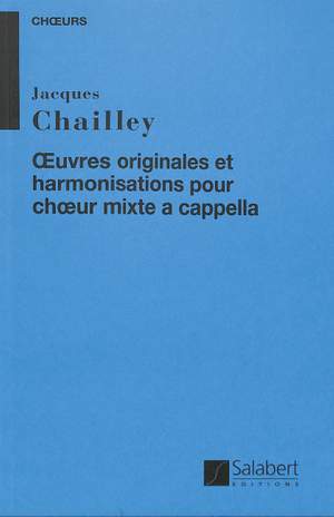 Chailley: Oeuvres originales et Harmonisations