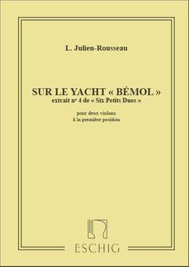 Julien-Rousseau: 6 Petits Duos No.4: Sur le Yacht 'Bémol'