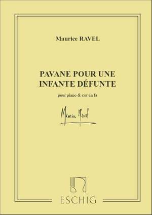Ravel: Pavane pour une Infante défunte