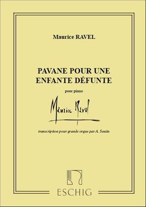 Ravel: Pavane pour une Infante défunte