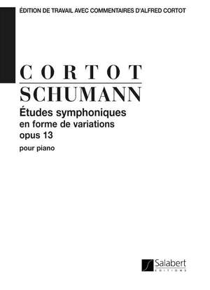 Schumann: Etudes symphoniques Op.13 (ed. A.Cortot)