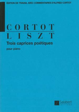 Liszt: 3 Caprices poétiques (ed. A.Cortot)