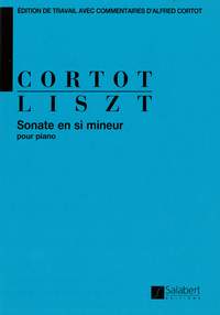 Liszt: Sonata in B minor (ed. A.Cortot)