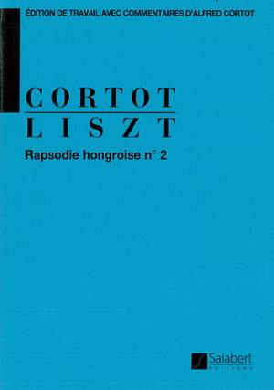 Liszt: Rapsodie hongroise No.2 in C sharp minor (ed. A.Cortot)