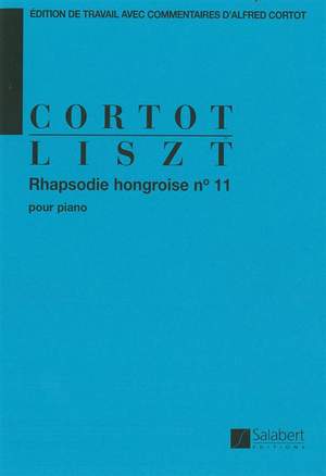 Liszt: Rapsodie hongroise No.11 in A minor (ed. A.Cortot)