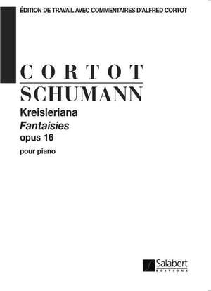 Robert Schumann: Kreisleriana Opus 16 (Cortot)