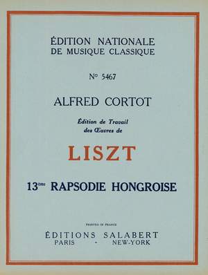 Liszt: Rapsodie hongroise No.13 in A minor (ed. A.Cortot)