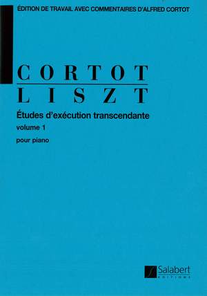 Liszt: Etudes d'Exécution transcendante Vol.1