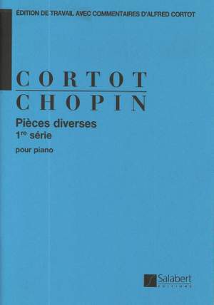 Chopin: Pièces diverses - 1ère Série