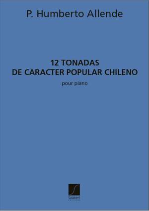 Allende: 12 Tonadas de Caractère populaire chilien