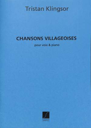 Klingsor: 3 Chansons villageoises