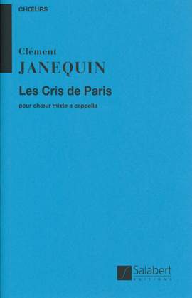 Janequin: Les Cris de Paris