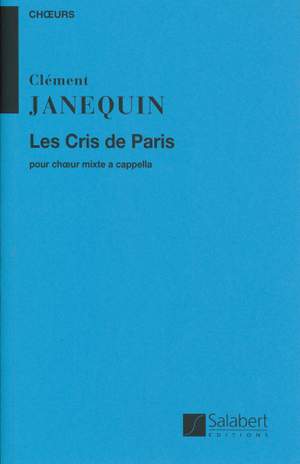 Janequin: Les Cris de Paris