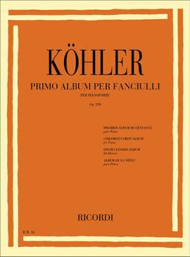 Köhler: Primo Album per Fanciulli Op.210