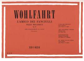 Wohlfahrt: L'Ami des Enfants Op.87 (Ricordi)
