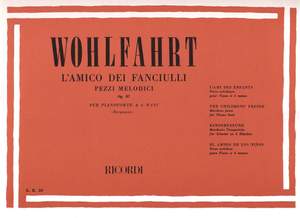 Wohlfahrt: L'Ami des Enfants Op.87 (Ricordi)