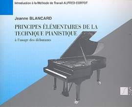 Blancard: Principes élémentaires de la Technique pianistique...