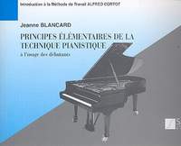 Blancard: Principes élémentaires de la Technique pianistique...