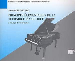 Blancard: Principes élémentaires de la Technique pianistique...