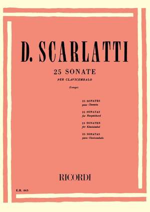 Scarlatti: 25 Sonatas (ed. A.Longo)