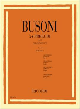 Busoni: 24 Preludes Op.37, Vol.1
