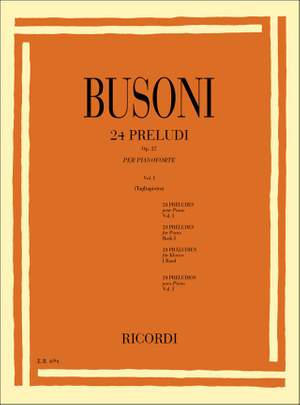Busoni: 24 Preludes Op.37, Vol.1