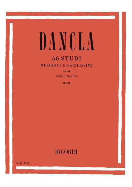 Dancla: 36 Studi melodici e facilissimi Op.84