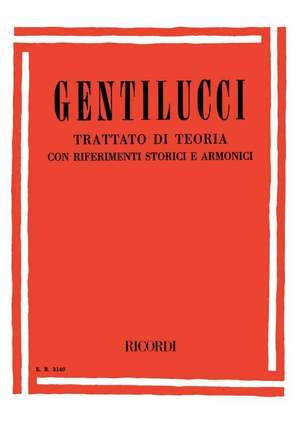 Gentilucci: Trattato di Teoria con Riferimenti storici e armonici