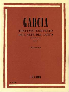 García: Trattato completo dell'Arte del Canto Vol.1