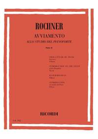 Rochner: Avviamento allo Studio del Pianoforte Vol.2