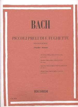 Bach: Piccoli Preludi e Fughette