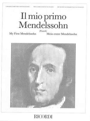 Mendelssohn: Il mio primo Mendelssohn