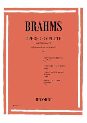 Brahms: Opere complete Vol.1