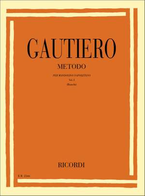 Gautiero: Metodo per Mandolino napoletano Vol.1
