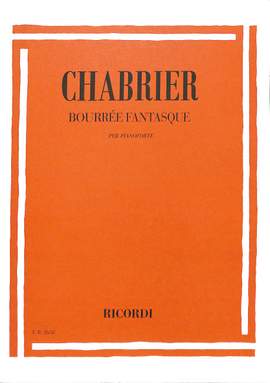 Chabrier: Bourrée fantasque (Ricordi)
