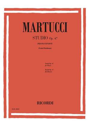 Martucci: Studio Op.47