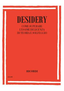 Désidéry: Come superare l'Esame di Licenza di Teoria e Solfeggio
