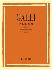 Galli: 30 Esercizi in tutti Toni maggiori e minori Op.100