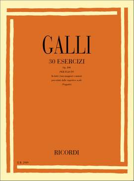 Galli: 30 Esercizi in tutti Toni maggiori e minori Op.100